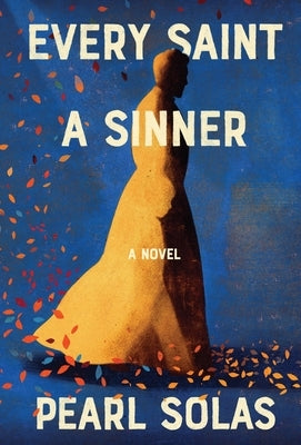 Every Saint A Sinner by Solas, Pearl