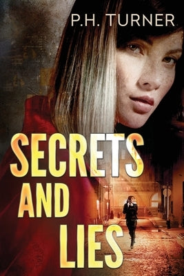 Secrets and Lies by Turner