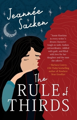 The Rule of Thirds by Sacken, Jeannée
