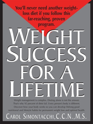 Weight Success for a Lifetime by Simontacchi, Carol