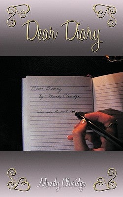 Dear Diary by Claridge, Mandy