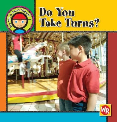 Do You Take Turns? by Mattern, Joanne