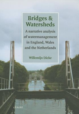 Bridges and Watersheds by Dicke, Willemijn