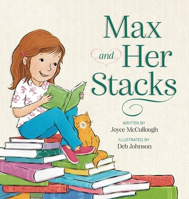 Max and Her Stacks by McCullough, Joyce