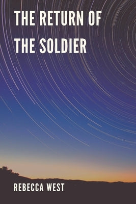 The Return of the Soldier by West, Rebecca