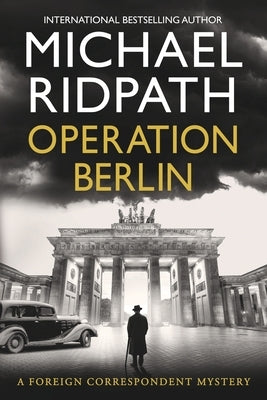 Operation Berlin by Ridpath, Michael
