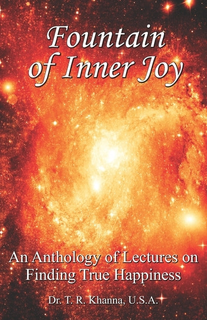 Fountain of Inner Joy by Khanna, T. R.
