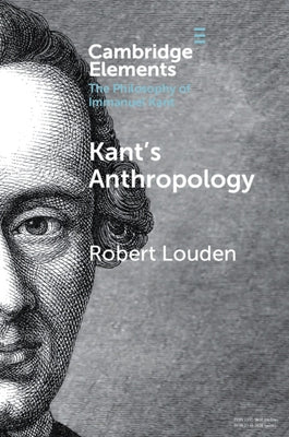Anthropology from a Kantian Point of View by Louden, Robert B.