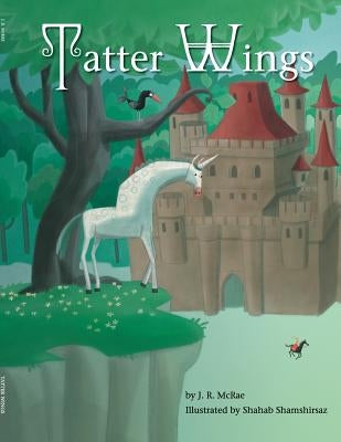Tatter Wings by McRae, J. R.