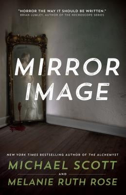 Mirror Image by Scott, Michael