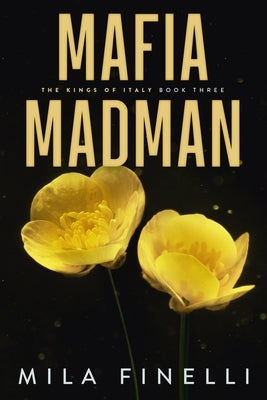 Mafia Madman: Special Edition by Finelli, Mila