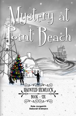 Haunted Hemlock by Kate Jungwirth, Deborah Erdmann and