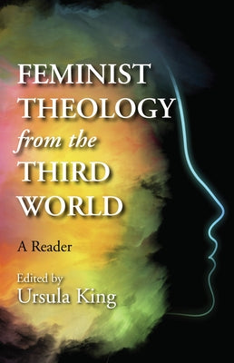 Feminist Theology from the Third World by King, Ursula
