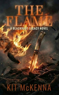 The Flame by McKenna, Kit