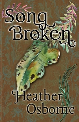 Songbroken by Osborne, Heather
