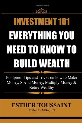 Investment 101 by Toussaint, Esther