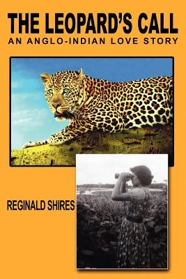 The Leopard's Call by Shires, Reginald