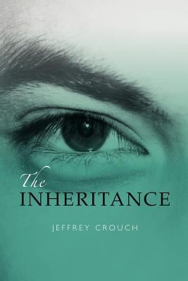 The Inheritance by Crouch, Jeffrey