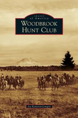 Woodbrook Hunt Club by Keniston-Longrie, Joy