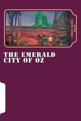 The Emerald City of Oz by Frank Baum, Lyman