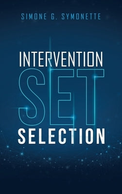 Intervention Set Selection by Symonette, Simone G.