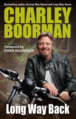 Long Way Back by Boorman, Charley