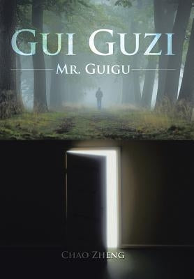 Gui Guzi: Mr. Guigu by Zheng, Chao