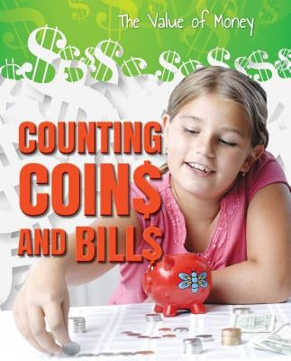 Counting Coins and Bills by Summers, Portia