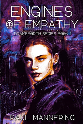 Engines of Empathy by Mannering, Paul