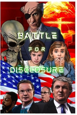 Battle For Disclosure: Endgame by Cousins, Brent