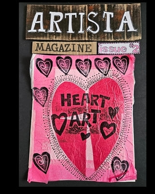 Artista Magazine#2 Heart Art by Rivers, Charlene