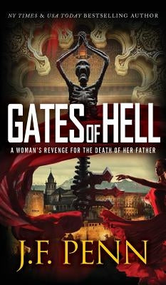 Gates of Hell: Hardback Edition by Penn, J. F.