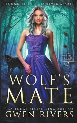 Wolf's Mate by Rivers, Gwen