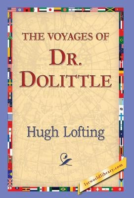 The Voyages of Doctor Dolittle by Lofting, Hugjh