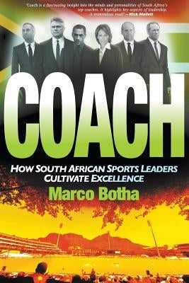 Coach by Botha, Marco