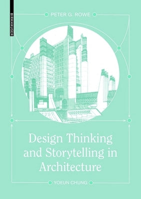 Design Thinking and Storytelling in Architecture by 