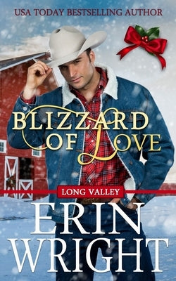 Blizzard of Love: A Christmas Holiday Western Romance by Wright, Erin
