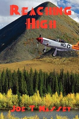Reaching High by Massey, Joe T.