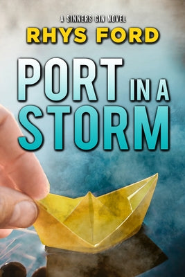 Port in a Storm by Ford, Rhys