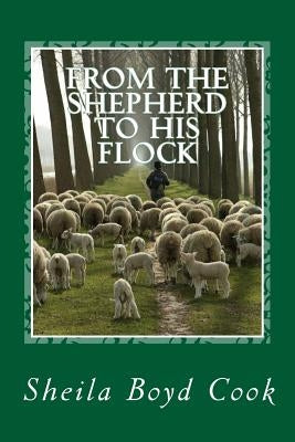 From The Shepherd To His Flock by Cook, Sheila Boyd