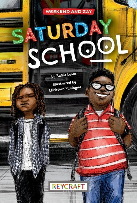 Weekend and Zay: Saturday School by Lowo, Raqia