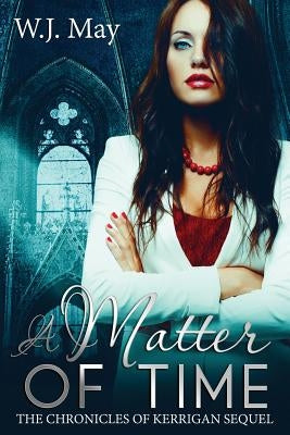 A Matter of Time: Paranormal Romance Tattoo Superpower by May, W. J.