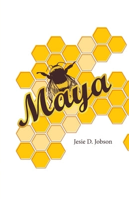 Maya by Jobson, Jesie D.