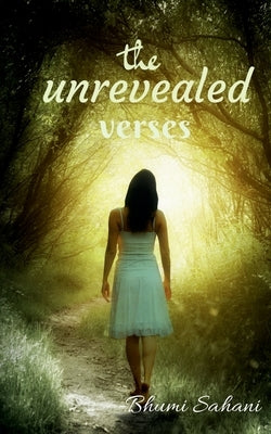 The Unrevealed Verses by Sahani, Bhumi