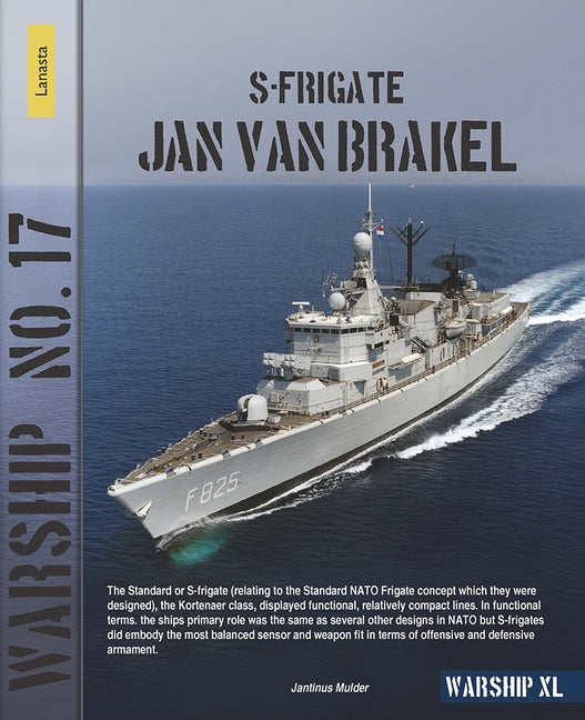 S-Frigate Jan Van Brakel by Mulder, Jantinus