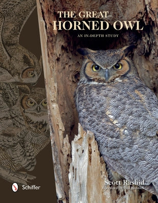 The Great Horned Owl: An In-Depth Study by Rashid, Scott