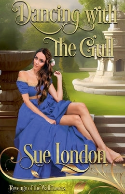 Dancing With the Gull by London, Sue