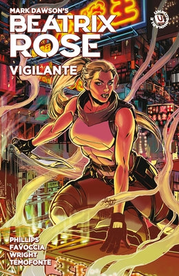 Beatrix Rose: Vigilante (Graphic Novel) by Phillips, Stephanie