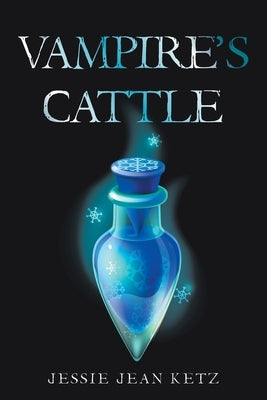Vampire's Cattle by Ketz, Jessie Jean