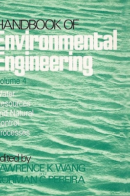 Water Resources and Control Processes: Volume 4 by Wang, Lawrence K.